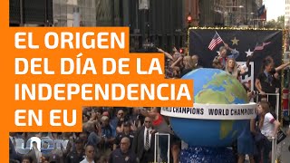 ¿Qué se celebra el 4 de julio en EU Conoce el origen del Día de la Independencia [upl. by Lleral]