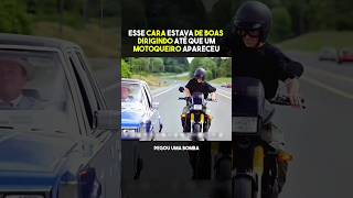 Esse cara estava de boas dirigindo até que um motoqueiro apareceu filmes viraliza shorts movie [upl. by Narot]