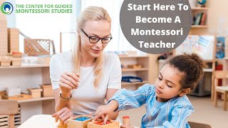 How To Become A Certified Montessori Teacher [upl. by Nare290]