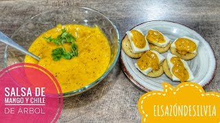 Salsa de Mango y Chile de Árbol  ElSazóndeSilvia [upl. by Nasya842]