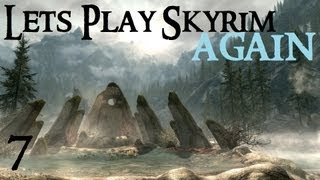 Lets Play Skyrim Again  Chapter 1 Part 7 [upl. by Kerry]