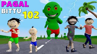 Pagal Bittu Sittu 102  Hulk Wala Cartoon  Bittu Sittu Toons  Pagal Beta  Cartoon Comedy [upl. by Nalorac]