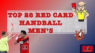 🤾🏽‍♂️💢🤾🏽‍♂️🚨 Top 28 Red Cards Handball mens 🤾🏽‍♂️💢🤾🏽‍♂️🚨 [upl. by Ehcor]