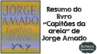 Resumo do Livro quotCapitães da Areiaquot de Jorge Amado [upl. by Airdnaxila890]