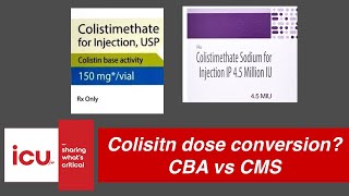 How to do Colistin dose conversion Colistin base activity to Colistimethate sodium CBA to CMS [upl. by Thirzia]