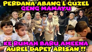 AUREL DAPET ARISAN GENG MAMAYU AMEENA ABANG L GUZEL HEBOH MAIN BARENG [upl. by Rubel]