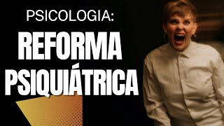 AULÃO DE PSICOLOGIA SOBRE A REFORMA PSIQUIATRICA [upl. by Ahsead]