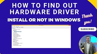 How to find out all hardware driver install or not in windows  how to check driver install or not [upl. by Alessig941]