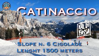 Val di Fassa  Slope n 6 Cigolade for beginners [upl. by Allicirp]