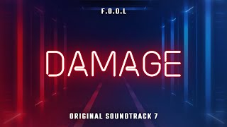 Damage  OST 7  Beat Saber [upl. by Unity]