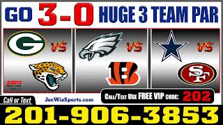 3 Team Par Free includes GB at JAX and DALLAS at SF CallText 2019063853 use Free VIP code 202 [upl. by Sorenson]