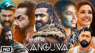 Kanguva Full HD Movie in Hindi  Suriya Sivakumar  Disha Patani  Bobby Deol  Review amp Story [upl. by Nelleus84]