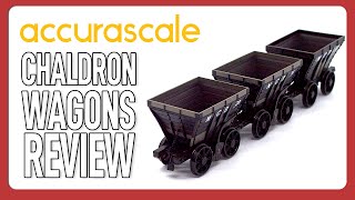 Accurascale Chaldron Wagon Packs  Model Railway Review  00 Gauge Rolling Stock [upl. by Averil933]