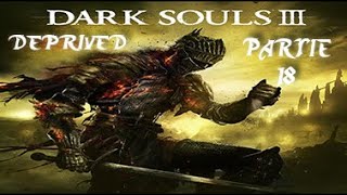 Dark Souls IIIDeprived P18  Untended Graves amp Champion Gundyr [upl. by Qiratla22]