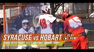 Syracuse vs Hobart  2014 Laxcom College Highlights [upl. by Drofdeb278]