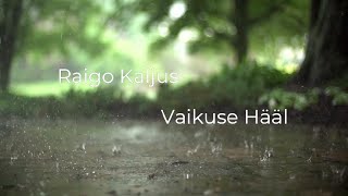 Vaikuse Hääl [upl. by Ahsenwahs]