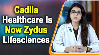 Cadila Healthcare Is Now Zydus Lifesciences [upl. by Elokyn676]