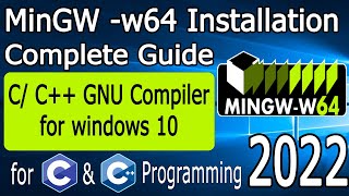 How to install MinGW w64 on Windows 10 2022 Update MinGW GNU Compiler for C amp C Programming [upl. by Josepha]