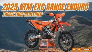 Unveiling the 2025 KTM EXC Range Enduro Excellence Redefined [upl. by Nahsin609]