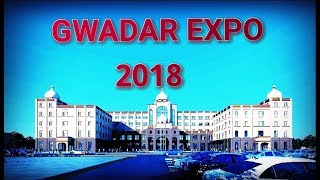 Gwadar Expo 2018  Gwadar Port [upl. by Biddick896]