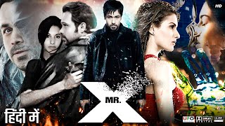 Mr X Full Movie Review amp Facts  Emraan Hashmi  Amyra Dastur  Arunoday Singh  Story [upl. by Kimball]