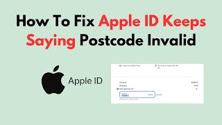 How To Fix Apple ID Keeps Saying Postcode Invalid [upl. by Kreiner]