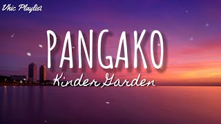 Pangako  Kinder Garden Lyrics [upl. by Nnylrats]