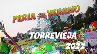 Feria de Verano de Torrevieja 2022 Paseo por la feria realizado por Feriadatabase [upl. by Dav]