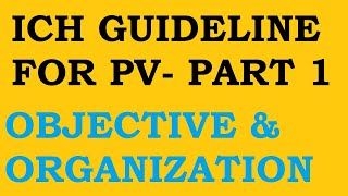 ICH Guidelines for Pharmacovigilance  Organization and objectives of ICH  Part 1 BPharm Notes [upl. by Aenahs]