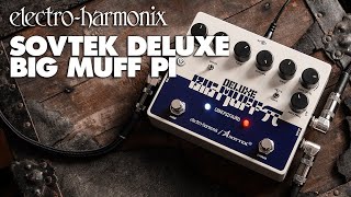 ElectroHarmonix Sovtek Deluxe Big Muff Pi Fuzz  Distortion  Sustainer Pedal [upl. by Anaitsirc]