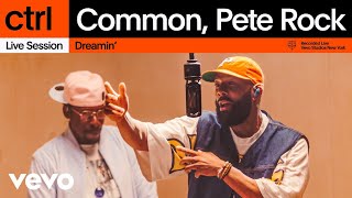 Common Pete Rock  Dreamin Live Session  Vevo ctrl [upl. by Anatak508]