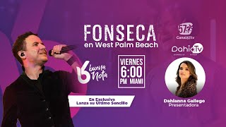 Fonseca  Lanzamiento Canto a la vida  Entrevista Buena nota DahiaTv [upl. by Caryn]