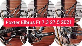 Foxter Elbrus FT 73 2021 QUICK REVIEW OF SPECS [upl. by Malloy]