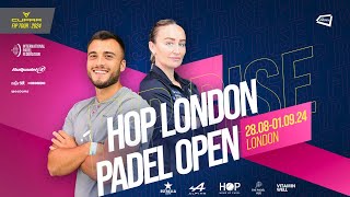 CUPRA FIP TOUR RISE HOP LONDON PADEL OPEN 2024  Quarterfinals [upl. by Isawk]