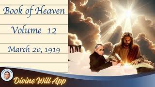 95 Vol 12 Mar 20 1919 Book of Heaven ✝️ Deaths and pains from the Divinity suffered by Jesus✝️ [upl. by Harden]