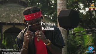 Painless Riddim Vol 1 Full Mix Ft Vershon Jahshii Nhance Propa Fade Rytikal Silkboss Zagga [upl. by Nikki]