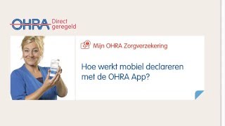 Hoe werkt declareren met de OHRA App [upl. by Leuqer]