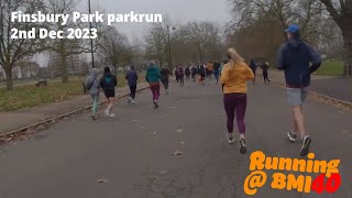 Finsbury Park parkrun 2 dec 23 [upl. by Aleirbag]