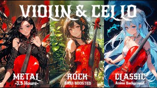 VIOLIN amp CELLO METAL ROCK 🎻 35hrs Bass Boosted 🔥 Epic Vibes for Work Gaming amp Workouts 💪🎮 [upl. by Achorn752]