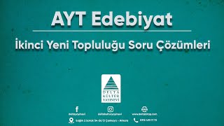 AYT Edebiyat  Sorularla Konu Anlatımı  İkinci Yeni Topluluğu [upl. by Daveta]