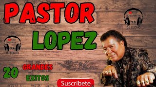 Pastor Lopez Exitos De Siempre Navidad Bonita cumbia venezuela colombia [upl. by Backer813]