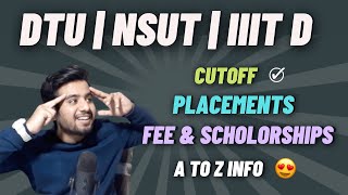 DTU  NSUT  IIIT Delhi Cutoff  Placements  Fee Structure  Scholarship  Jacdelhicounselling2021 [upl. by Lerej]