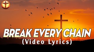 Break Every Chain  Tasha Cobbs Leonard  TOP GOSPEL SONGS OF ALL TIME [upl. by Countess423]