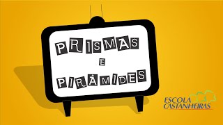 Prismas e Piramides PART I [upl. by Ahsienat126]