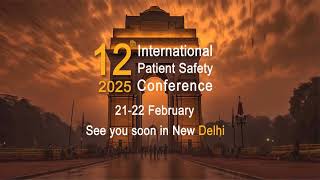 12th International Patient Safety Conference IPSC [upl. by Inek161]