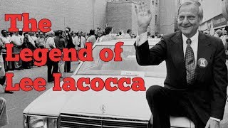 The Legend of Lee Iacocca [upl. by Eelek]