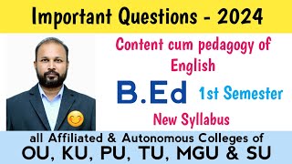 content cum pedagogy of English imp Questions 2024 bed 1st sem new syllabus OU PU TU SU MGU KU [upl. by Anade]