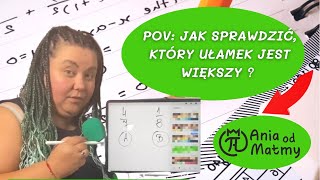 Który ułamek jest większy  Ania od matmy [upl. by Aekahs]