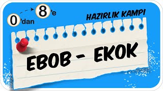 EBOB  EKOK 📘 0dan 8e Hazırlık Kampı 2024 🚀 [upl. by Drus]