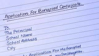 How To Write Application  Bonofied Certificate  Application For Bonafide Certificate [upl. by Pierre]